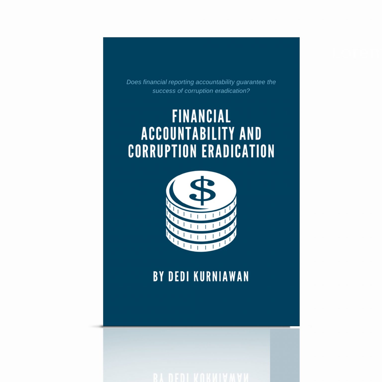 Financial Accountability And Corruption Eradication financial-accountability-and-corruption-eradication